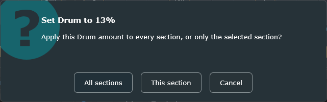 The same All sections / This section / Cancel dialog, here for a change to Drum