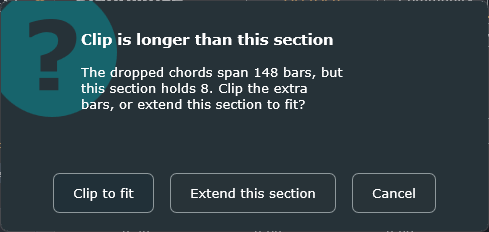 The 'Clip is longer than this section' dialog: Clip to fit, or Extend this section